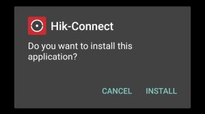 install Hik-Connect on your Android