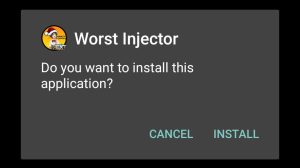 install the Worst Gaming Injector APK